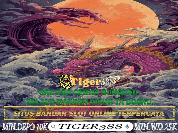 Slot Casino Online Gampang Menang Winrate Tertinggi TIGER388