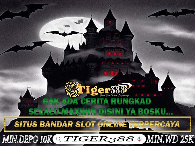 Slot Casino Online Modal Kecil Untung Besar TIGER388