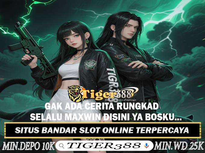 TIGER388 Platform Slot Online Deposit Murah Untuk Pemula